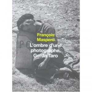 L'ombre D'une Photographe, Gerda Tardo - Francois Maspero