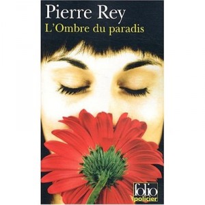 Shadow of Paradise - Pierre Rey