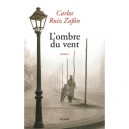 L'ombre Du Vent - Carlos Ruiz Zafon