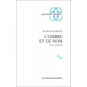 L'ombre Et Le Nom - M Montrelay