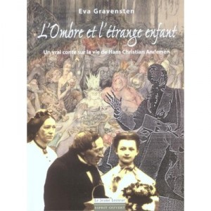L'ombre Et L'etrange Enfant - Eva Gravensten