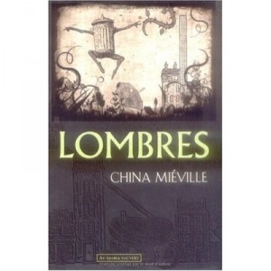 Lombres - China Mieville