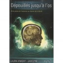 L'onde, T.3 : Depouilles Jusqu'a L'os - Laura Knight-jadczyk