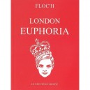 London Euphoria - Floc'h