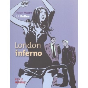 London Inferno - Bollee ,mason