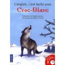 L'anglais C'est Facile Avec Croc Blanc + 1cd Audio Filme - Jack London