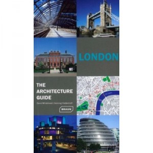 London The Architecture Guide /anglais - Klattenhoff Whitehea