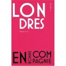 Londres En Bonne Compagnie - Anne Martinetti
