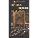 Londres Insolite  Secret - Collectif