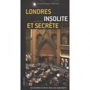 Londres Insolite  Secret - Collectif