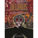 Lone Sloane T.2 , Delirius - Philippe Druillet