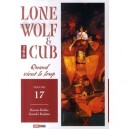 Lone Wolf  Cub T.17 , Quand Vient Le Loup - Kazuo Koike , Goseki Kojima