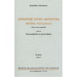 Longevite D'une Imposture, Michel Foucault - Jean-marc Mandosio