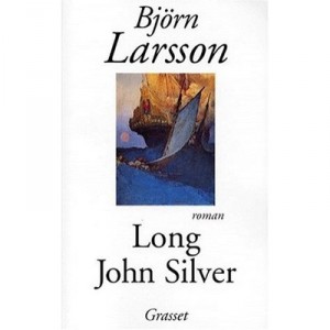Long John Silver - Bjorn Larsson