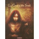 Longs Courriers T.1 , La Croix Du Sud - Duran , Raquel Alzate