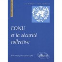 L'onu Et La Securite Collective - Jean-francois Muracciole