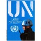 L'onu, Pour Quoi Faire ? - Andre Lewin