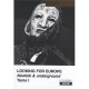 Looking For Europe T.1 , Neofolk Et Underground - Andreas Diesel , Dieter Gerten
