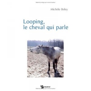 Looping, Le Cheval Qui Parle - Michele Beley