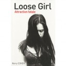 Loose Girl - Kerry Cohen