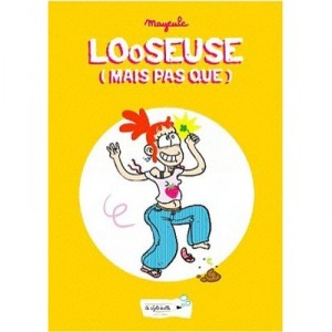 Looseuse (mais Pas Que) - Mayeule