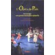 L'opera De Paris : Gouverner Une Grande Institution Culturelle - Philippe Agid , Jean-claude Tarondeau