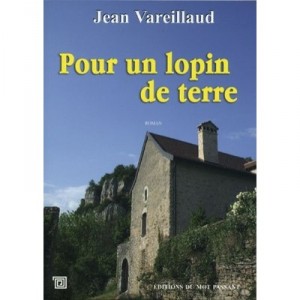 Lopin De Terre (pour Le) - Vareillaud Jean