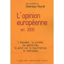 L'opinion Europeenne En 2005 - Dominique Reynie
