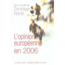 L'opinion Europeenne En 2006 - Dominique Reynie