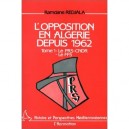 L'opposition En Algerie Depuis 1962 T.1 - Ramdane Redjala