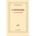 L'opprobre , Essai De Demonologie - Richard Millet
