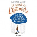 Le Secret De L'optimisme - Laurence Shorter