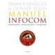 Manuel Infocom , Information, Communication, Mediologie - Olivier Belin , France Renucci