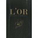 L'or - Blaise Cendrars