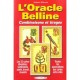L'oracle Belline , Combinaisons Et Tirages - Stephanie Bellecourt