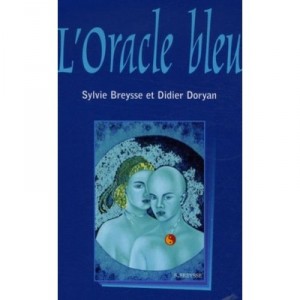 L'oracle Bleu - Sylvie Breysse , Didier Doryan