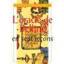 L'oracle De Belline En Sept Lecons - Colette Silvestre , C Haeberle