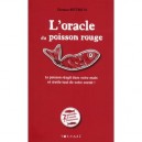 L'oracle Du Poisson Rouge - Dietmar Bittrich