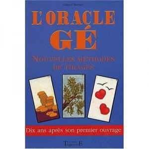 L'oracle Ge , Nouvelles Methodes De Tirages - Gerard Barbier
