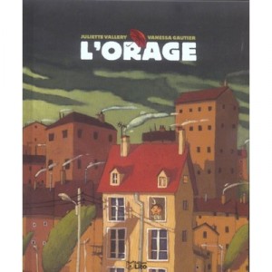 L'orage - Juliette Vallery , Vanessa Gautier