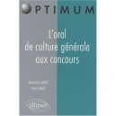 L'oral De Culture Generale Aux Concours - Lanot Lanot