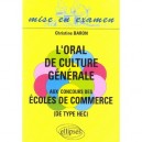 L'oral De Culture Generale , Ecole De Commerce - Christine Baron