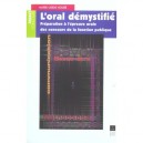 L'oral Demystifie , Preparation A L'epreuve Orale Des Concours De La Fonction Publique - Marie-liesse Hoube