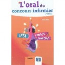 L'oral Du Concours Infirmier 5e Edition - Sibler