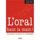 L'oral Haut La Main ! - Vincent Gaston , Nicole Pierre
