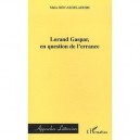 Lorand Gaspar En Question De L'errance - Maha Ben Abdeladhim