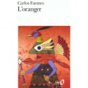 L'oranger - Carlos Fuentes