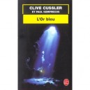 L'or Bleu - Clive Cussler , Paul Kemprecos