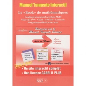 Manuel Tangente Interactif. Le Book De Matematiques Classede 6e. Programme Officiel 2010-2011 - Collectif