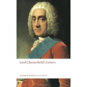 Lord Chesterfield's Letters - Lord Chesterfield